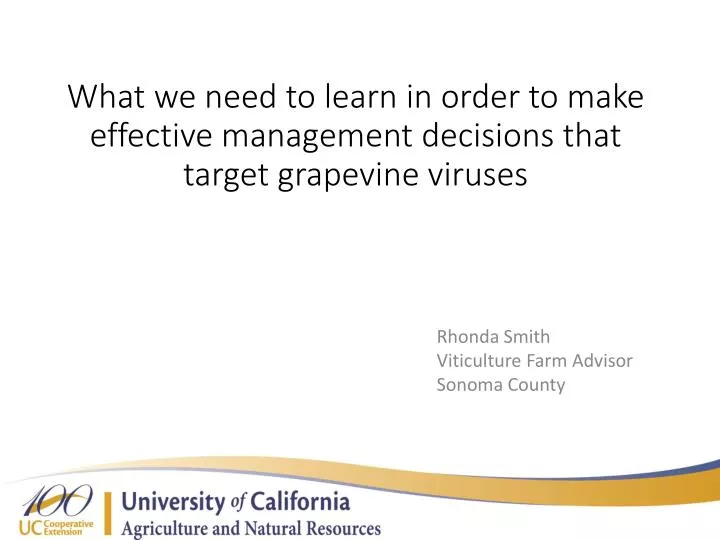 what we need to learn in order to make effective management decisions that target grapevine viruses