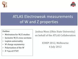 ATLAS Electroweak measurements of W and Z properties