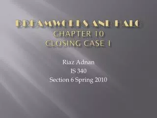 Dreamworks and HAlO Chapter 10 Closing Case 1