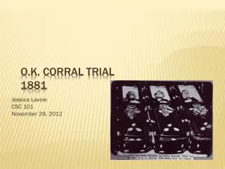 O.K. Corral Trial 1881