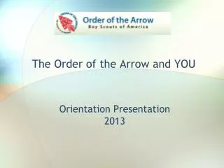 Orientation Presentation 2013