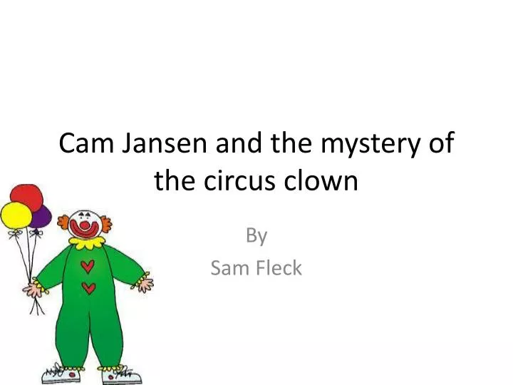 cam jansen and the mystery of the circus clown
