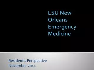 LSU New Orleans Emergency Medicine