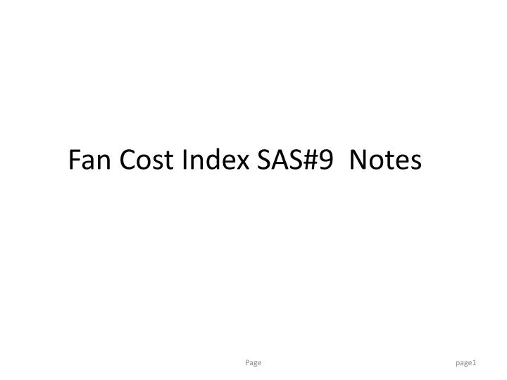fan cost index sas 9 notes