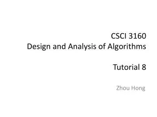 CSCI 3160 Design and Analysis of Algorithms Tutorial 8