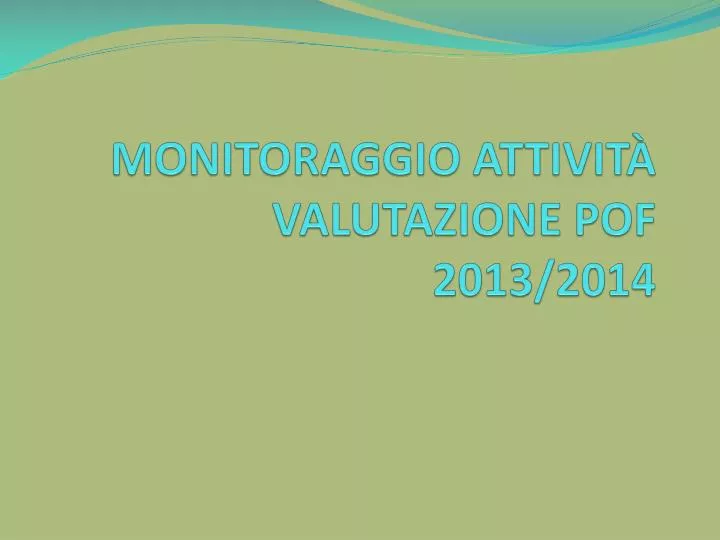 monitoraggio attivit valutazione pof 2013 2014