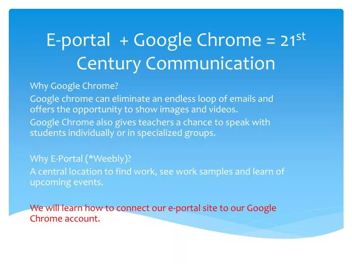 e portal google chrome 21 st century communication