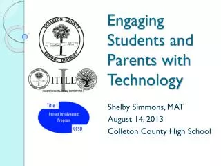 Engaging Students and Parents with Technology