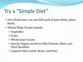 Try a “Simple Diet”