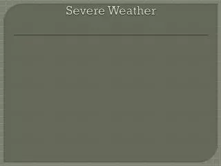 Severe Weather