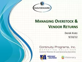 Managing Overstock &amp; Vendor Returns