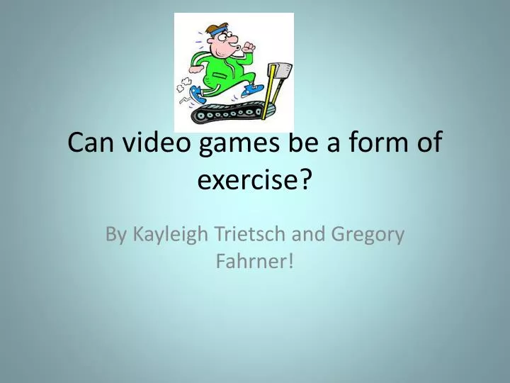can video games be a form of exercise
