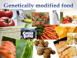 Genetically modified food