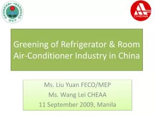 Greening of Refrigerator &amp; Room Air-Conditioner Industry in China