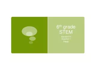 6 th grade STEM