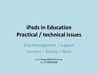 iPads in Education Practical / technical issues