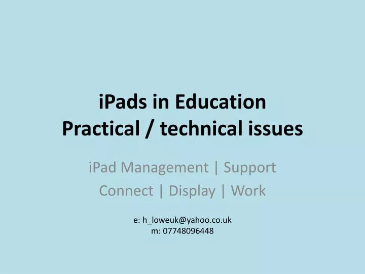 ipads in education practical technical issues