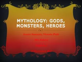 Mythology: Gods, Monsters, Heroes