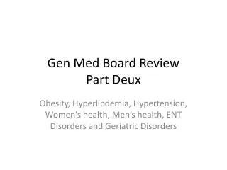 Gen Med Board Review Part D eux