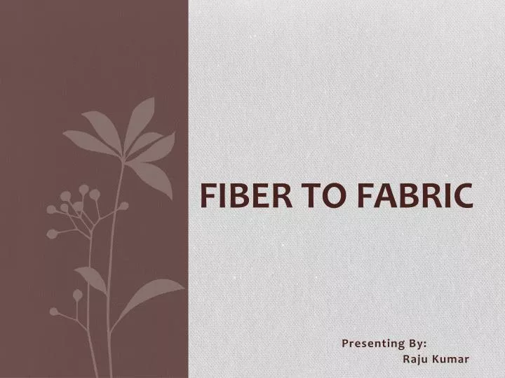 fiber to fabric