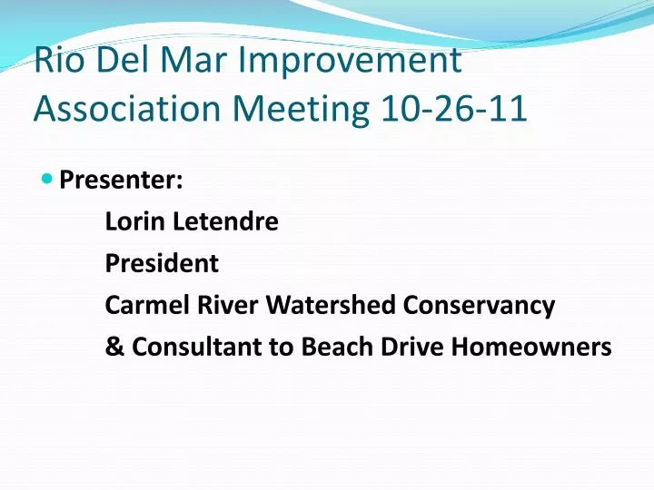 rio del mar improvement association meeting 10 26 11