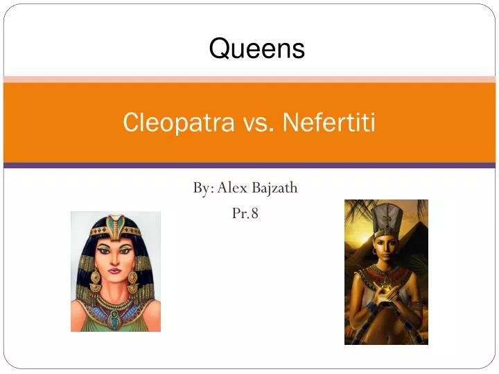 cleopatra vs nefertiti