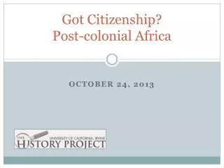 Got Citizenship? Post-colonial Africa