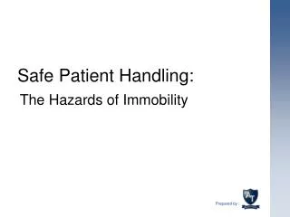 Safe Patient Handling: