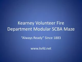Kearney Volunteer Fire Department Modular SCBA Maze