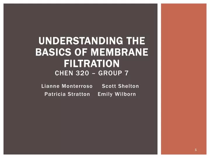 understanding the basics of membrane filtration chen 320 group 7
