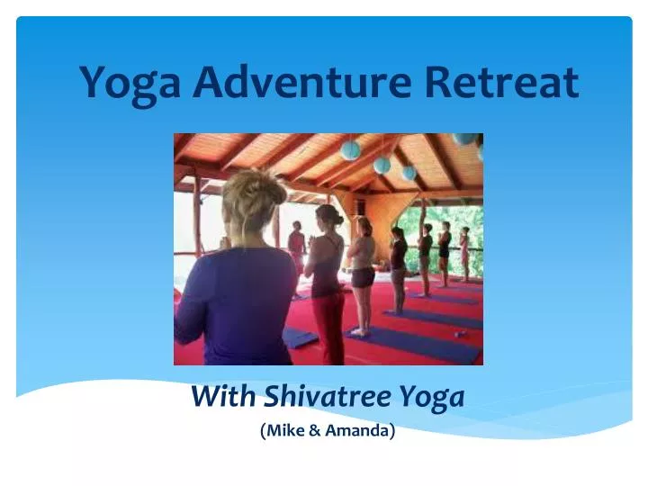 yoga adventure retreat