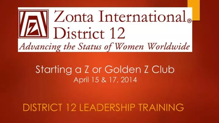 starting a z or golden z club april 15 17 2014