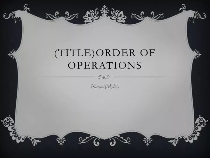 title order of operations