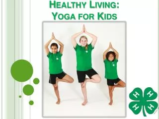 Healthy Living: Yoga for Kids