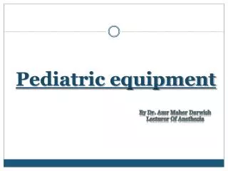 Pediatric equipment