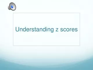 Understanding z scores