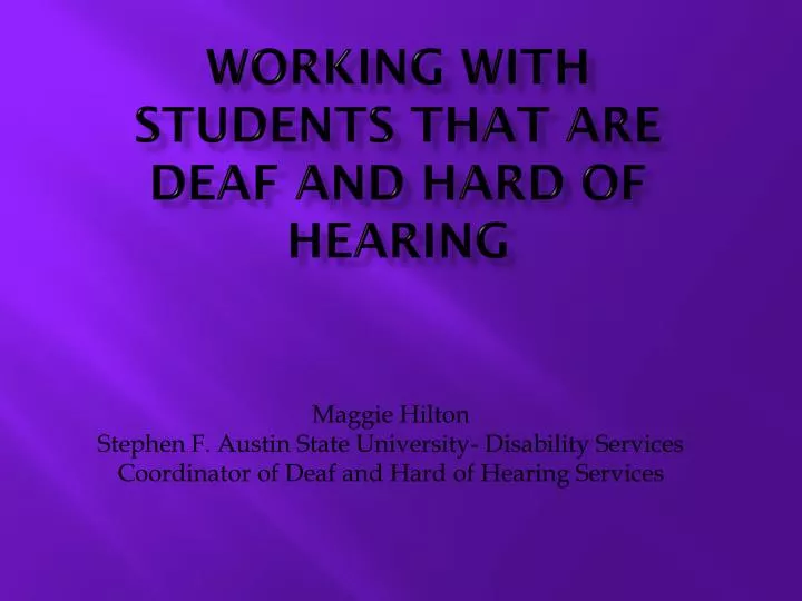 working with students that are deaf and hard of hearing