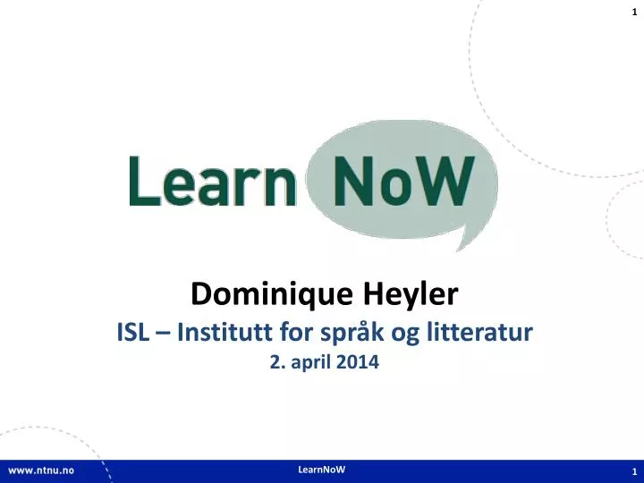 dominique heyler isl institutt for spr k og litteratur 2 april 2014