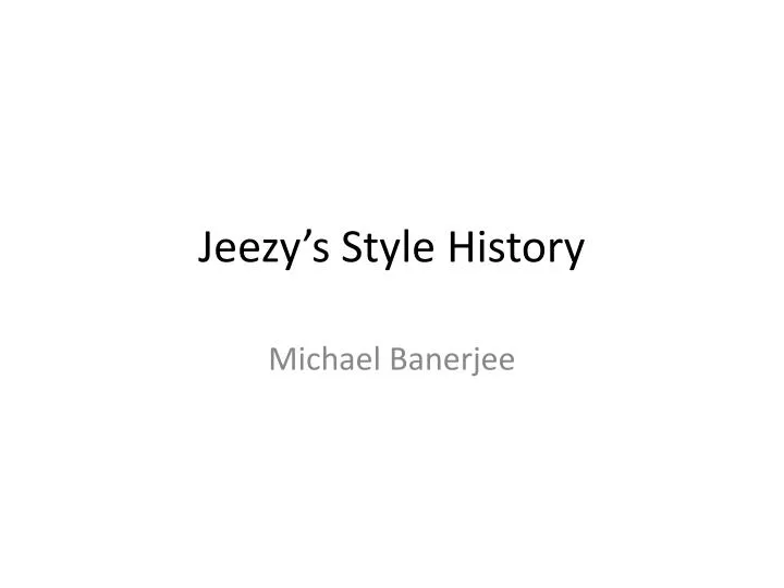 jeezy s style history