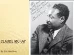 Claude Mckay - slide 1