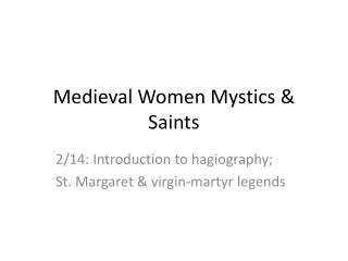 Medieval Women Mystics &amp; Saints