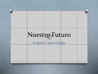 nuestro futuro