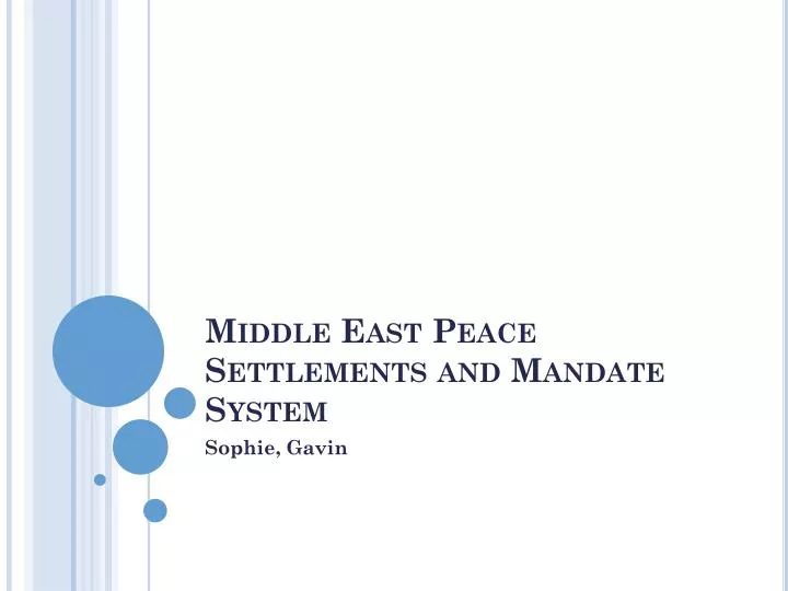 middle east peace settlements and mandate system