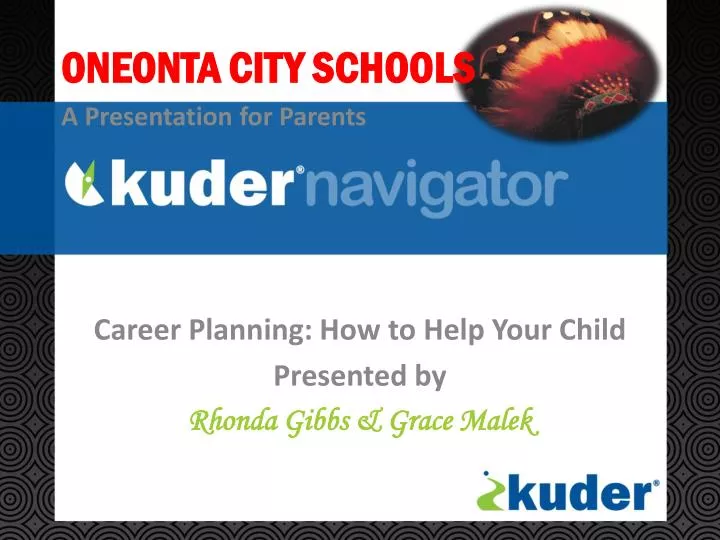 career planning how to help your child presented by rhonda gibbs grace malek