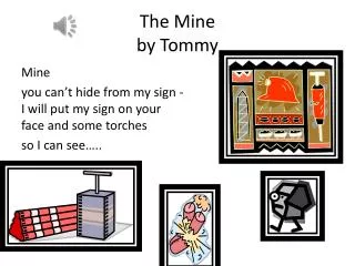 The Mine by Tommy