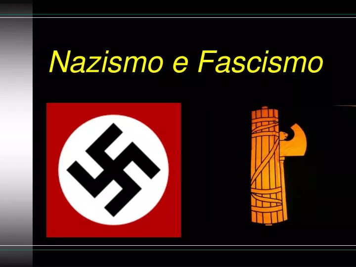nazismo e fascismo