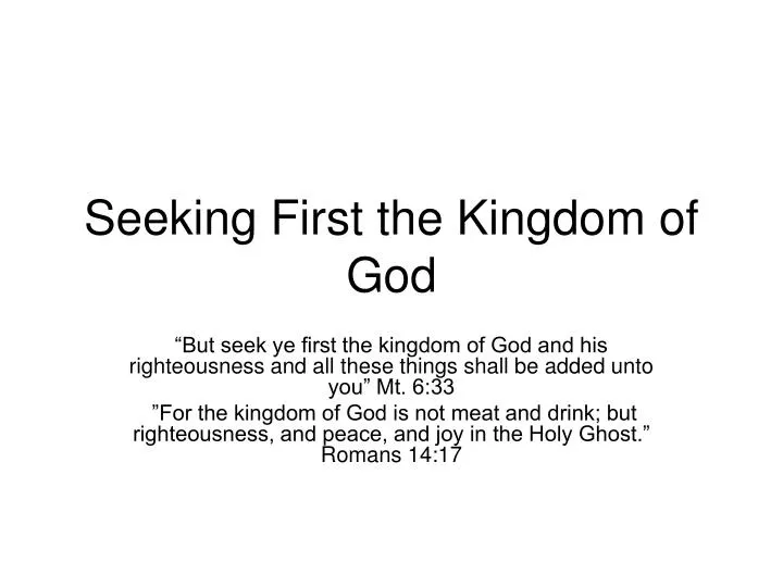 seeking first the kingdom of god