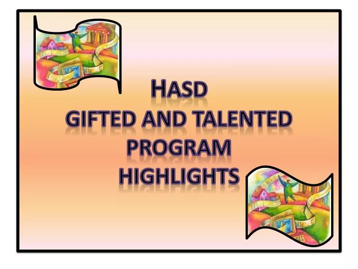 h asd gifted and talented program highlights