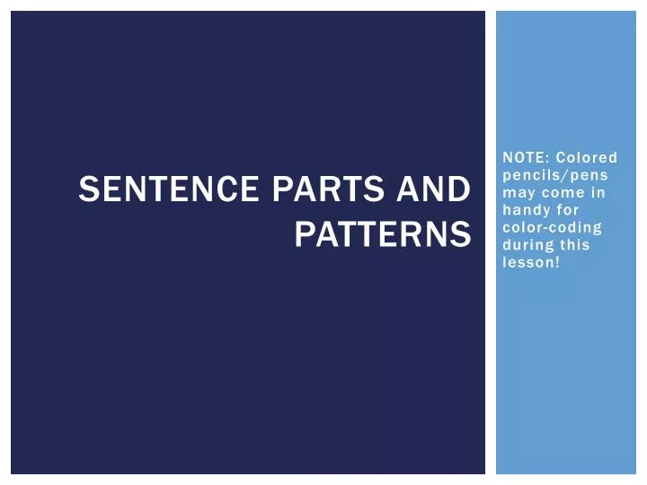 sentence parts and patterns