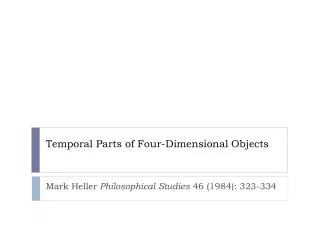 Temporal Parts of Four-Dimensional Objects